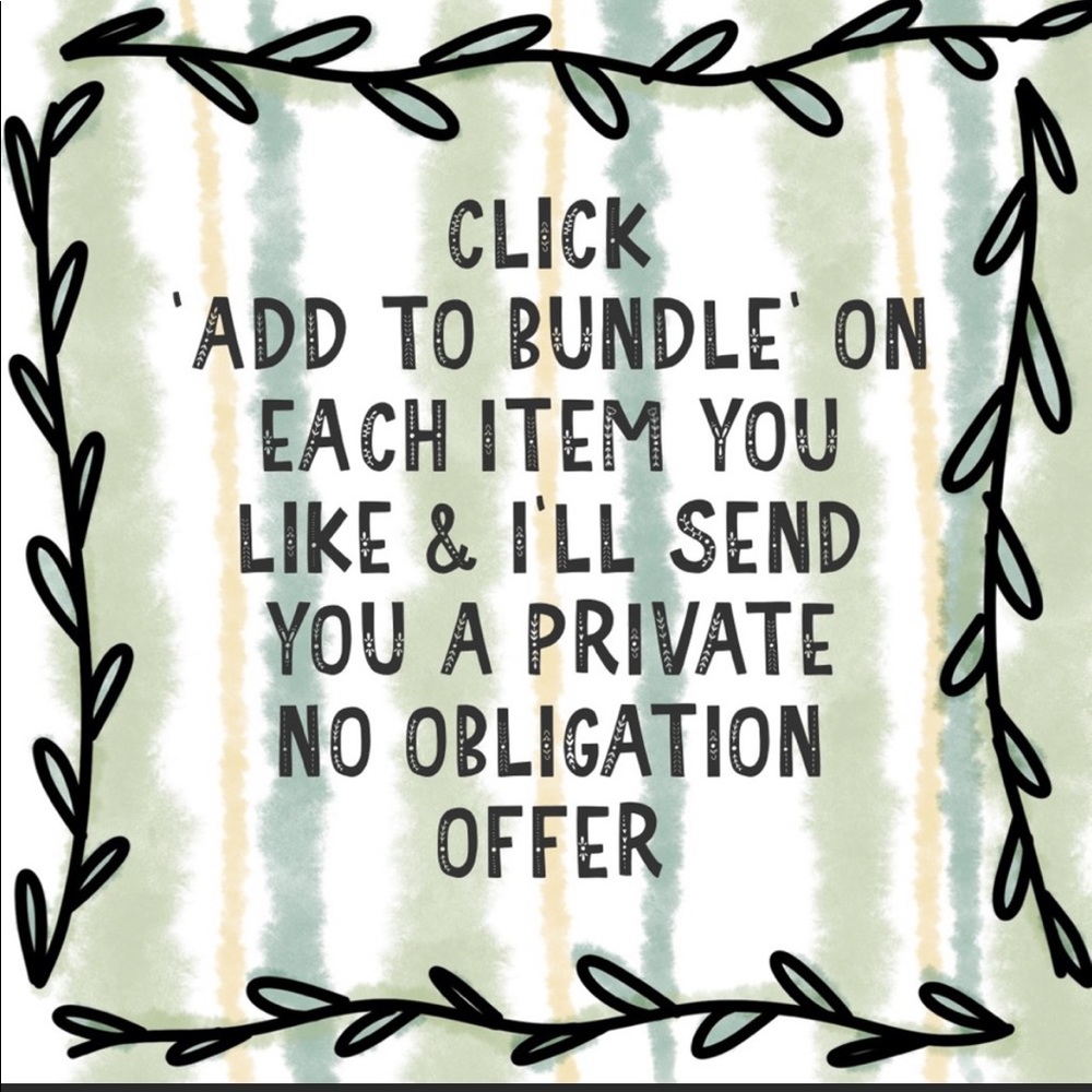 Make a bundle or send me an offer💕